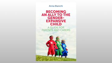 Becoming an ally to the gender-expansive child